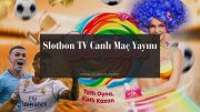 slotbon tv canlı